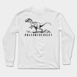 Paleontologist text with dinosaur illustration Long Sleeve T-Shirt